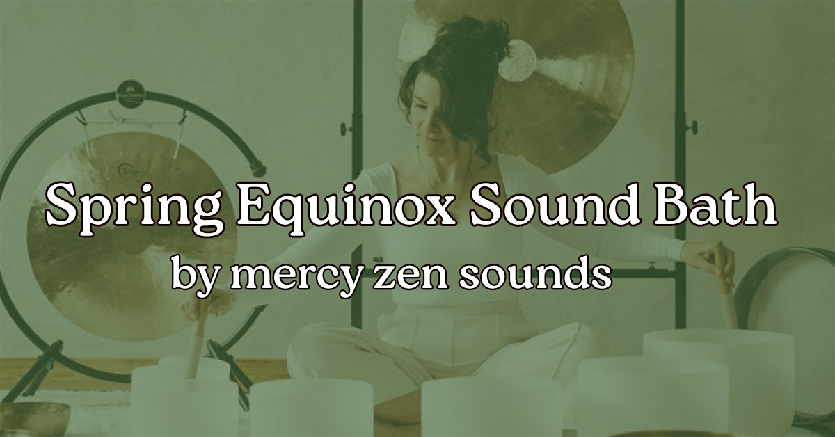 Spring Equinox Sound Bath