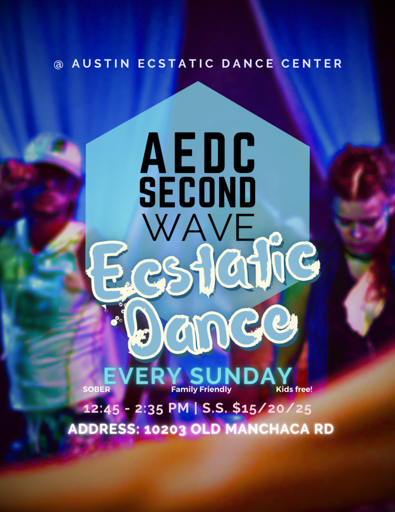 Sunday 2nd Wave Ecstatic Dance (S. Austin)