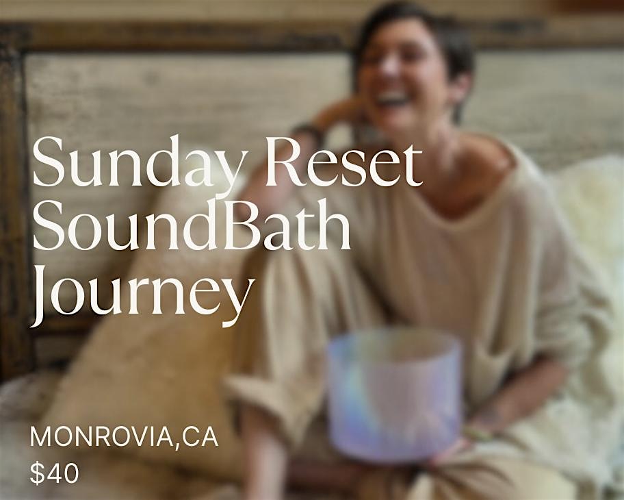 Sunday Evening Sound Bath: Reset & Prepare for the Week Ahead