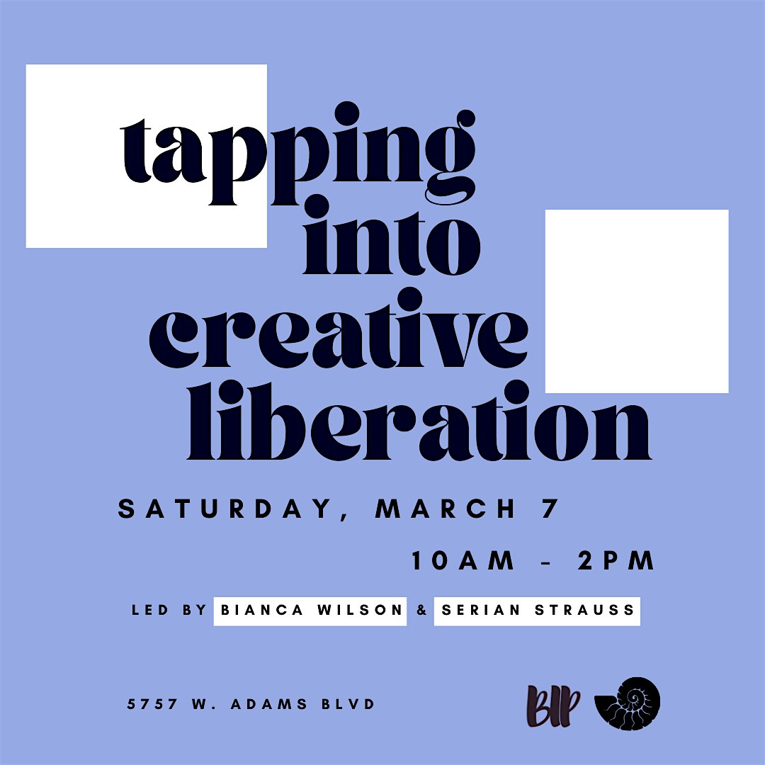 Tapping Into Creative Liberation Workshop