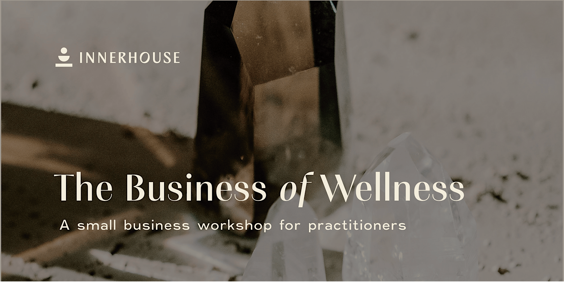 The Business of Wellness