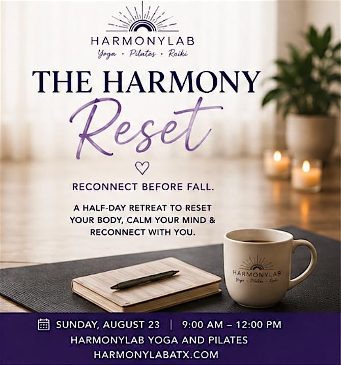 The Harmony Reset: A Half-Day Mini Retreat