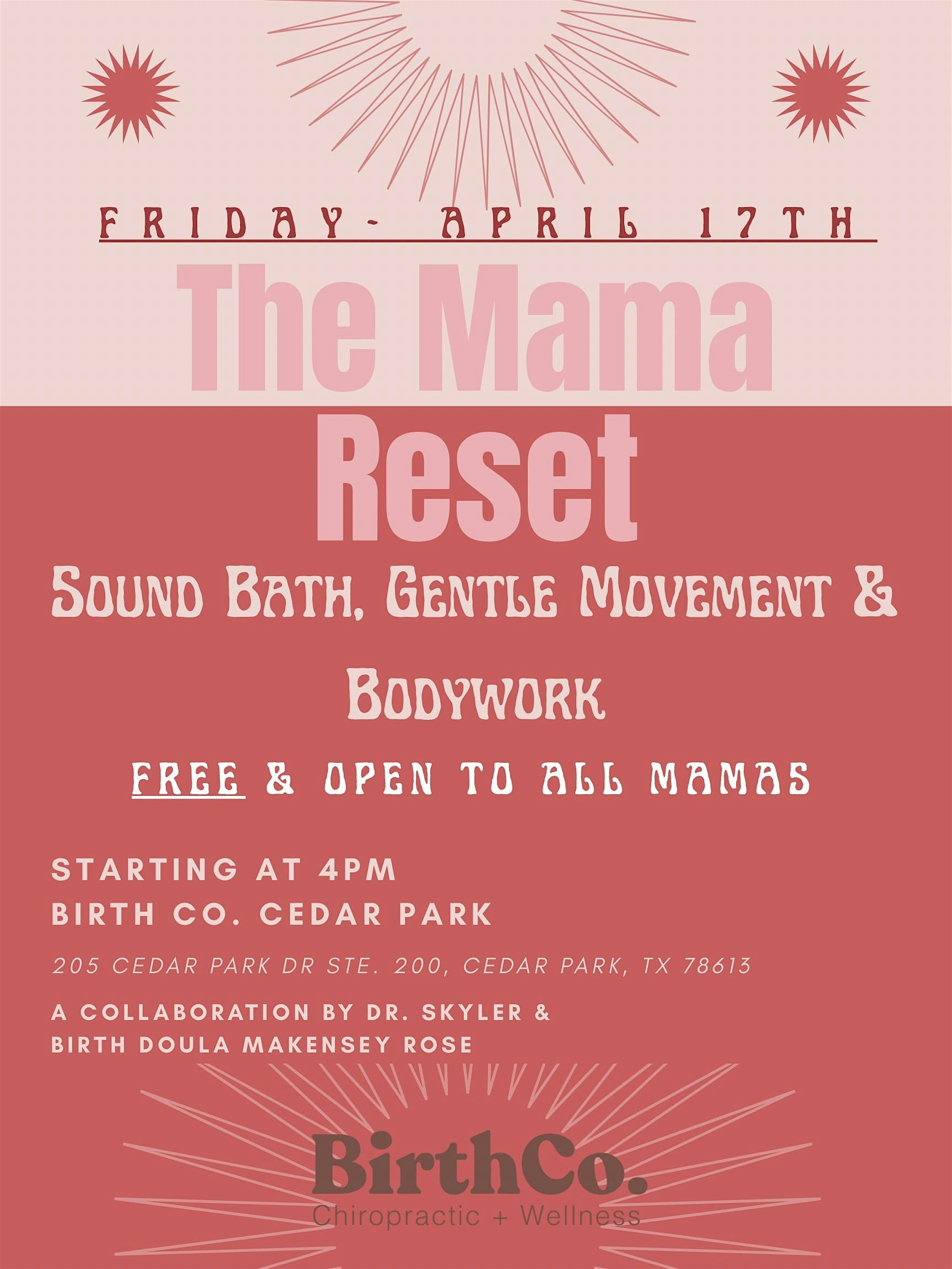 The Mama Reset