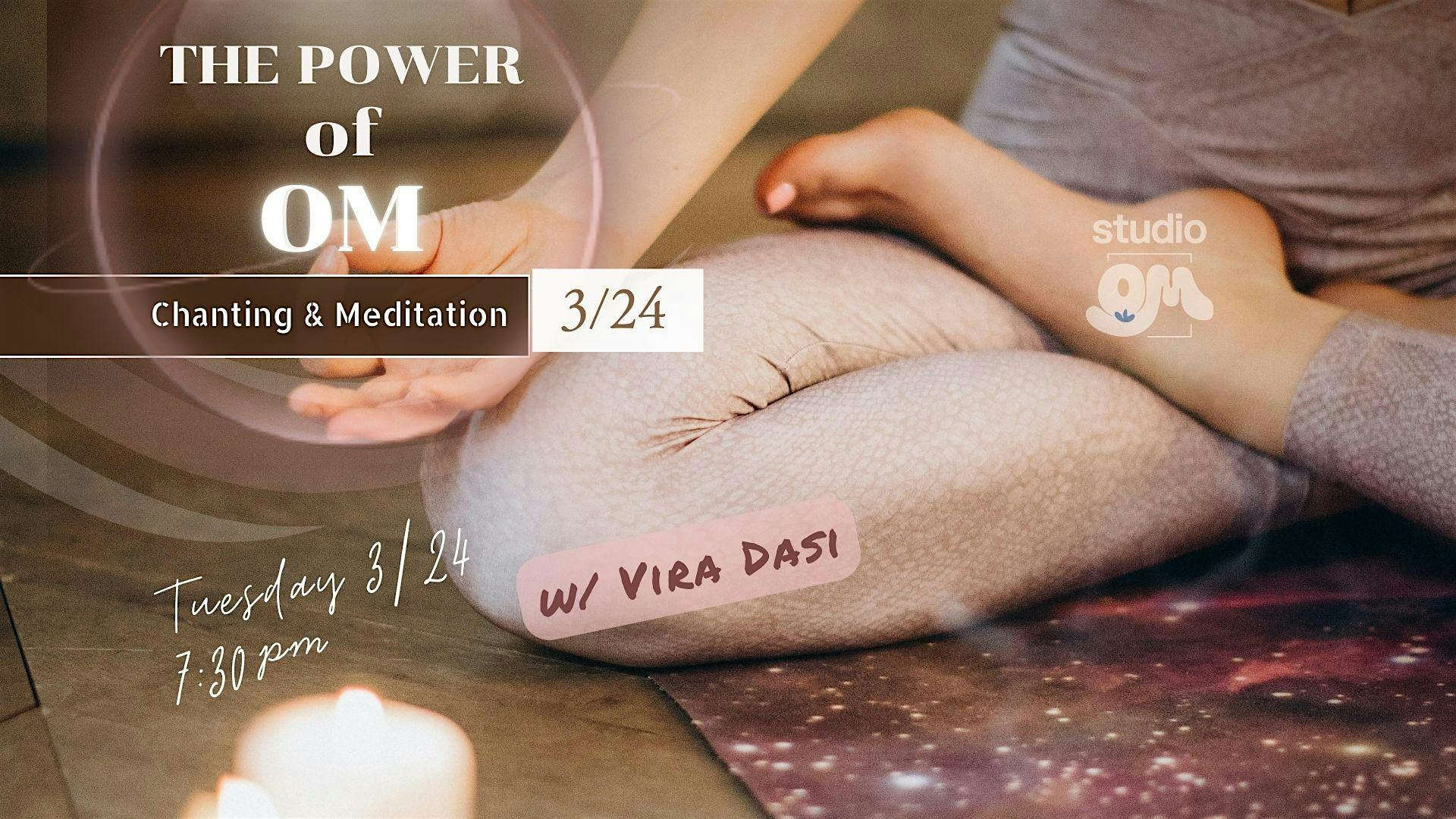 The Power of Om: Chanting & Meditation