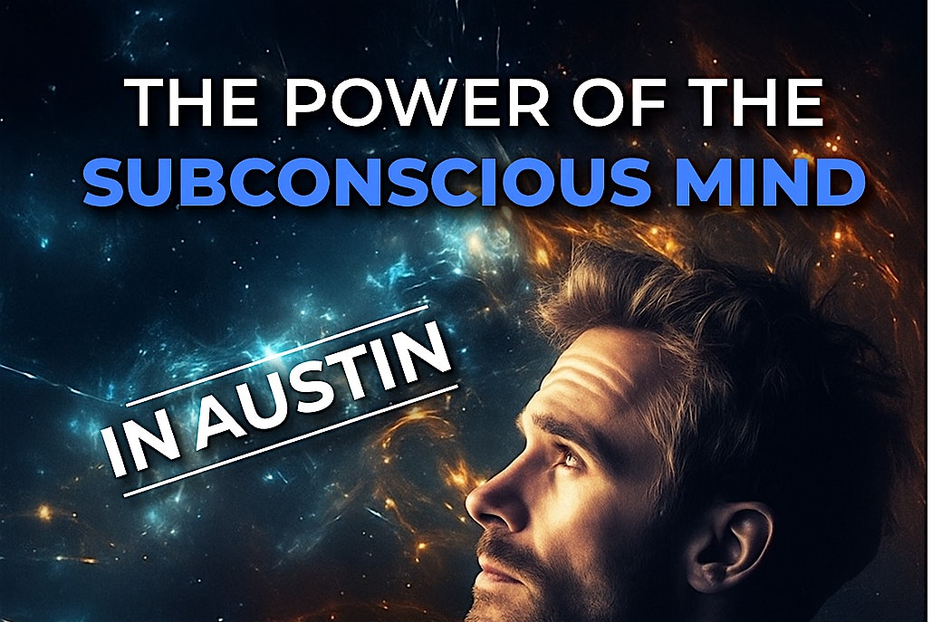 The Power of the Subconscious Mind Lecture