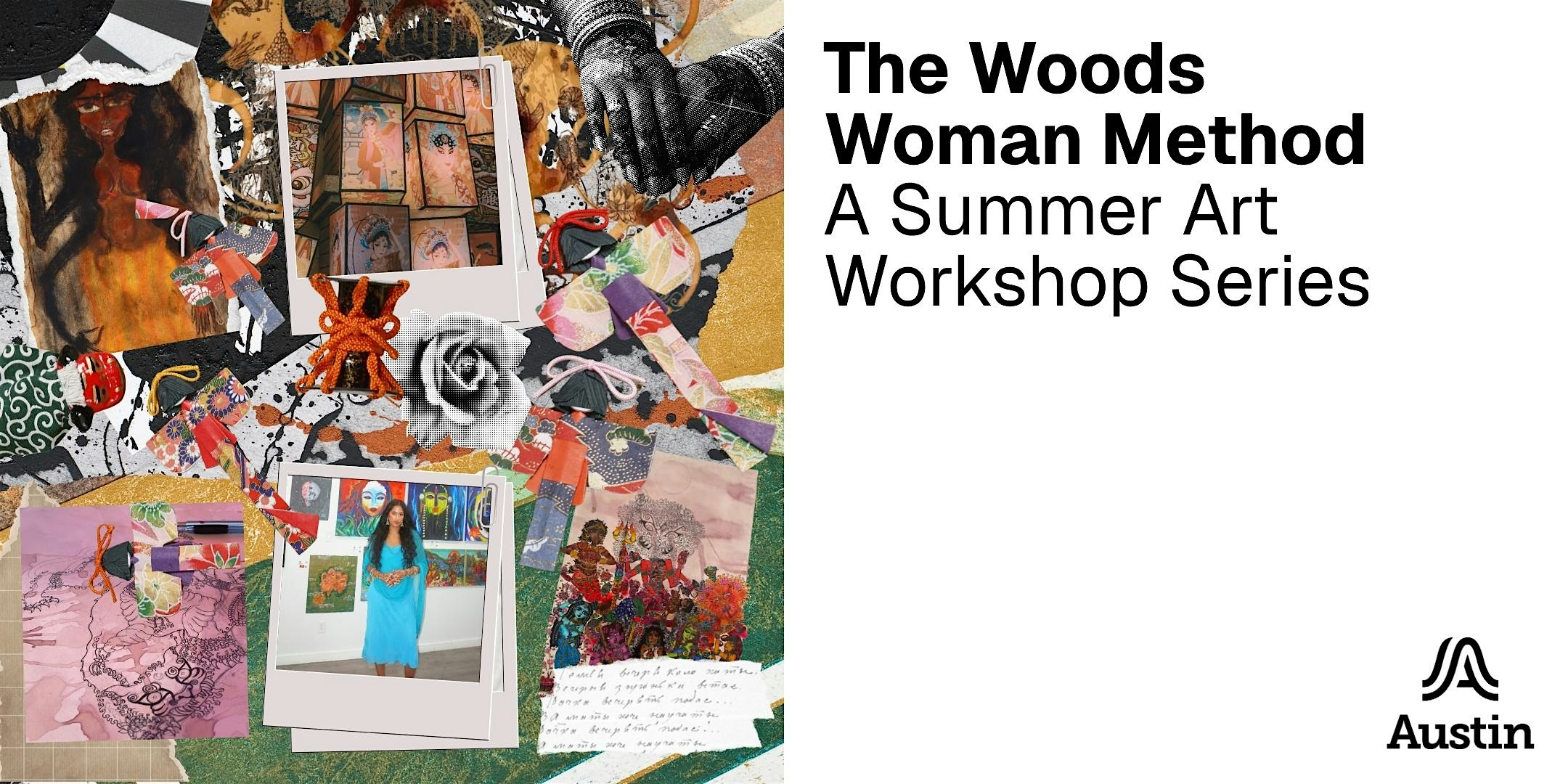 The Woods Woman Method: A Summer Art Workshop Series - Workshop 5