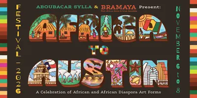 AFRICA TO AUSTIN 2026 FESTIVAL - Drum & Dance Workshops!