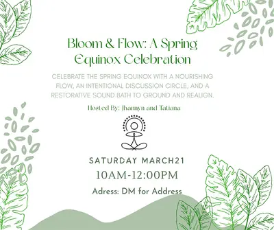 Bloom and Flow: A Spring Equinox Celebration