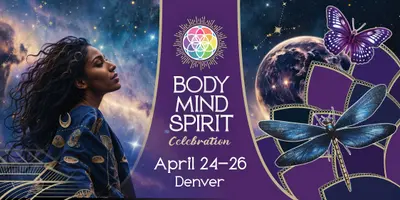 Body Mind Spirit Celebration - Denver  April 24-26