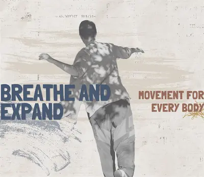 Breathe and Expand