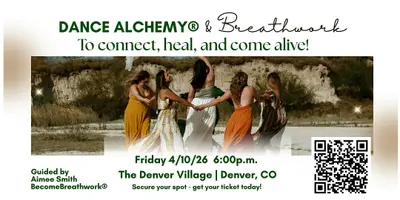 Dance Alchemy® & Breathwork Workshop to Release, Connect & Come Alive
