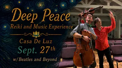 Deep Peace Concert in the Dark  w/Radiohead, Beatles and Beyond + Reiki