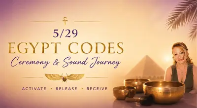 Egypt Codes Ceremony & Sound Journey