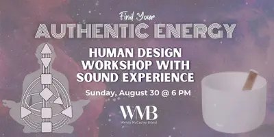 Human Design Workshop and Sound Experience
