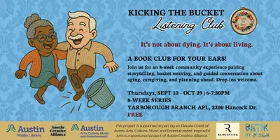 Kicking the Bucket Listening Club (Yarborough Branch)