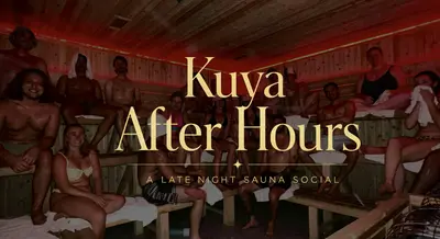 Kuya After Hours: A Late Night Sauna Social
