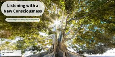 Listening with a New Consciousness