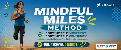 Mindful Miles Method presented by YogaSix Leander