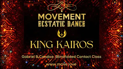 MOVEMENT Ecstatic Dance SF // KING KAIROS