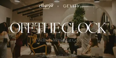 OFF THE CLOCK: A Wellness Morning at Gevity