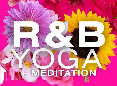 R&B Yoga Flow +  Meditation LOS ANGELES