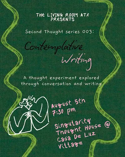 Second thought 003: Contemplative Writing