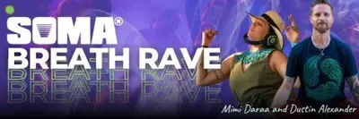 SOMA BREATH RAVE