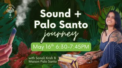 Sound Healing & Palo Santo Activation