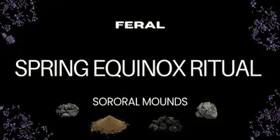 Spring Equinox Ritual - Sororal Mounds