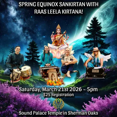 SPRING EQUINOX SANKIRTAN WITH RAAS LEELA KIRTANA!