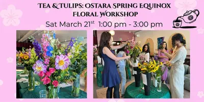 Tea & Tulips: Ostara Spring Equinox Floral Workshop