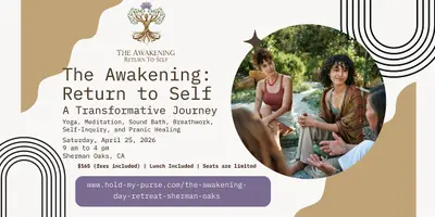 The Awakening: Return to Self Retreat