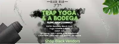 Trap Yoga & A Bodega