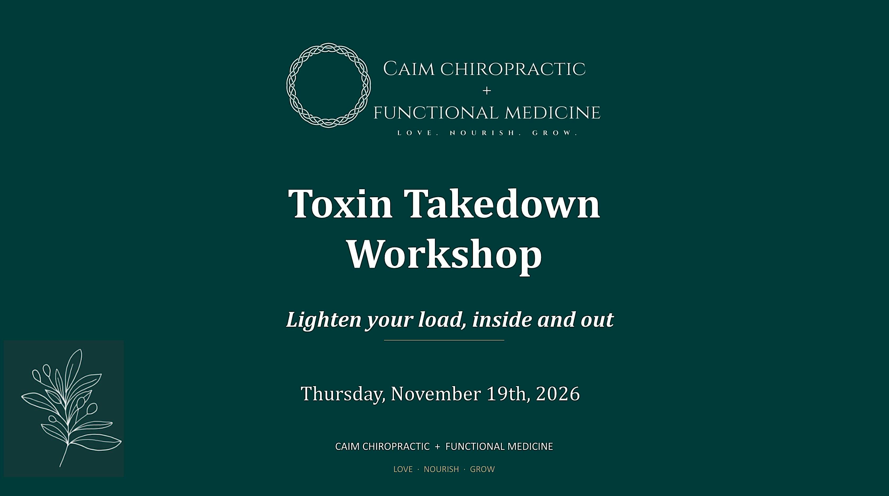 Toxin Takedown Workshop