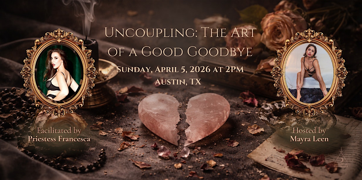 Uncoupling: The Art of a Good Goodbye