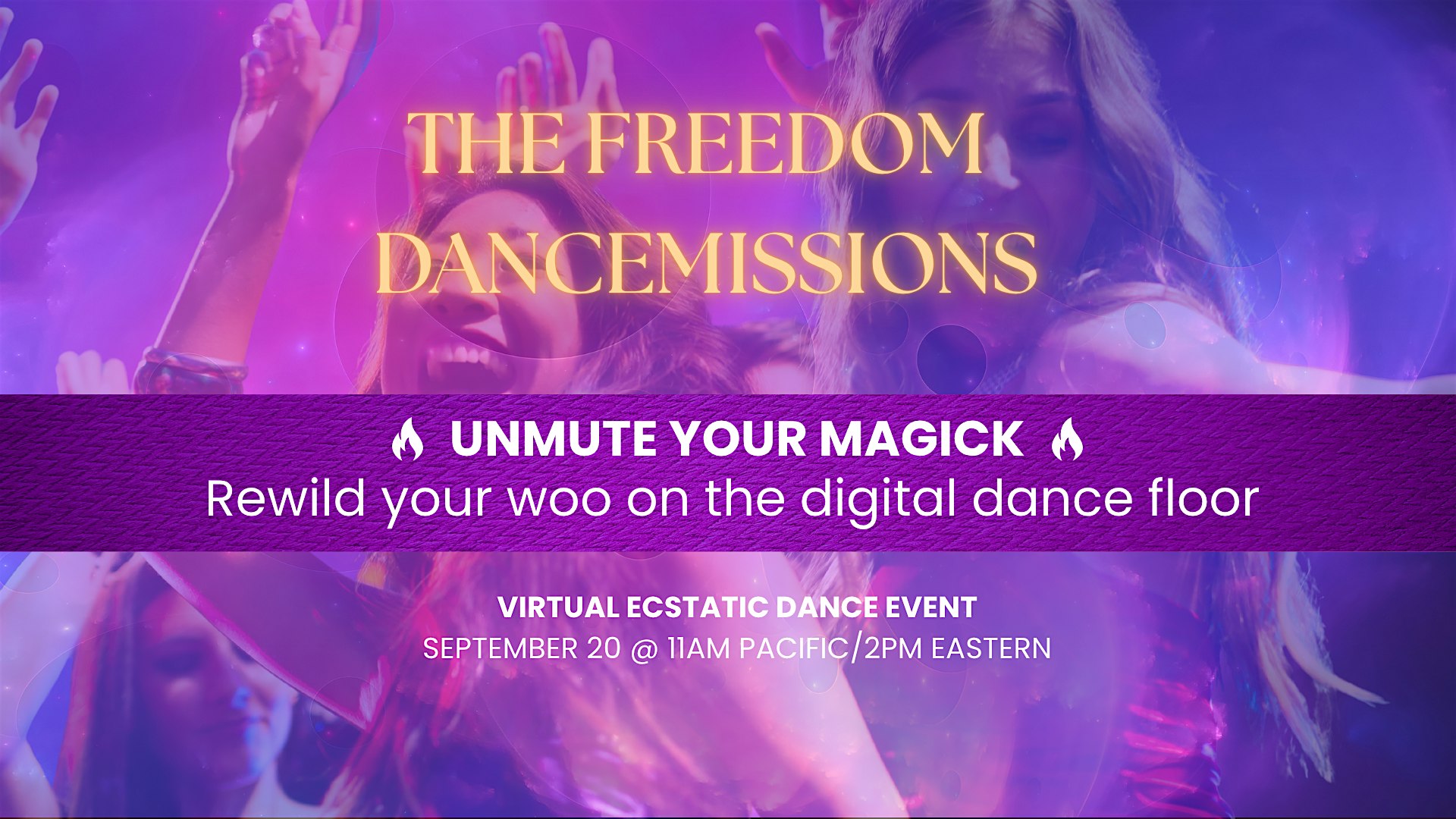 Unmute Your Magick | Virtual Ecstatic Dance to Rewild Your Woo