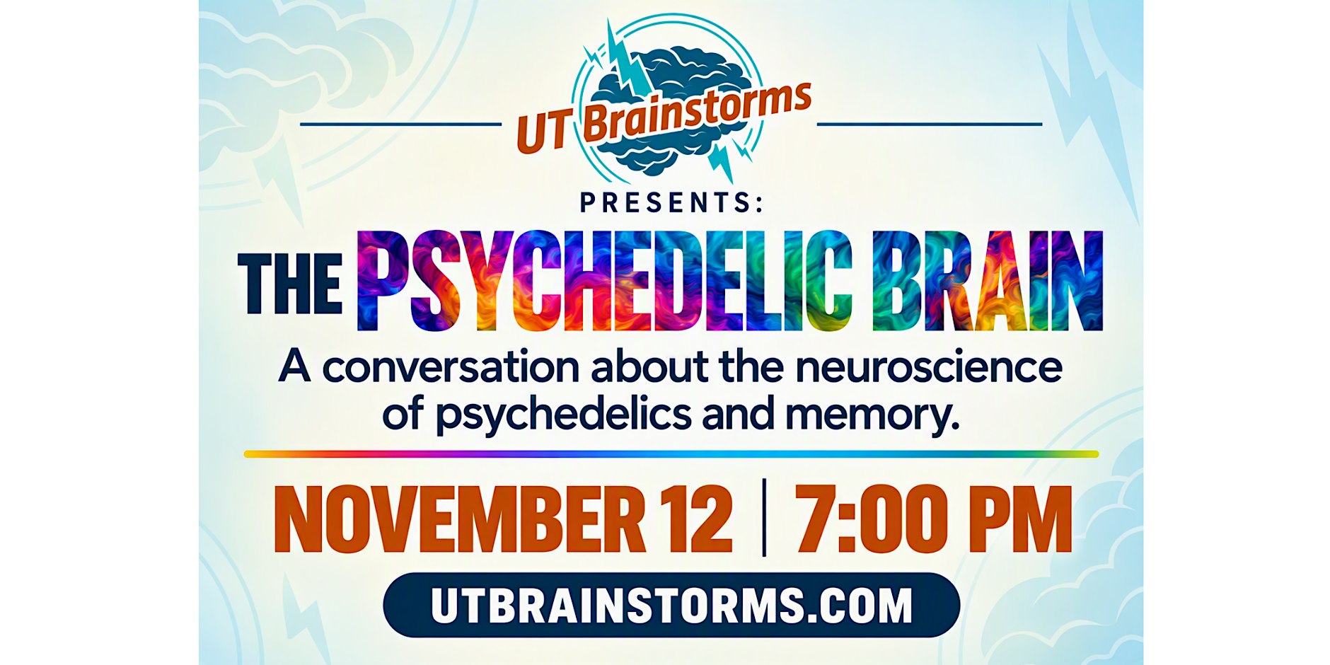 UT Brainstorms: The Psychedelic Brain