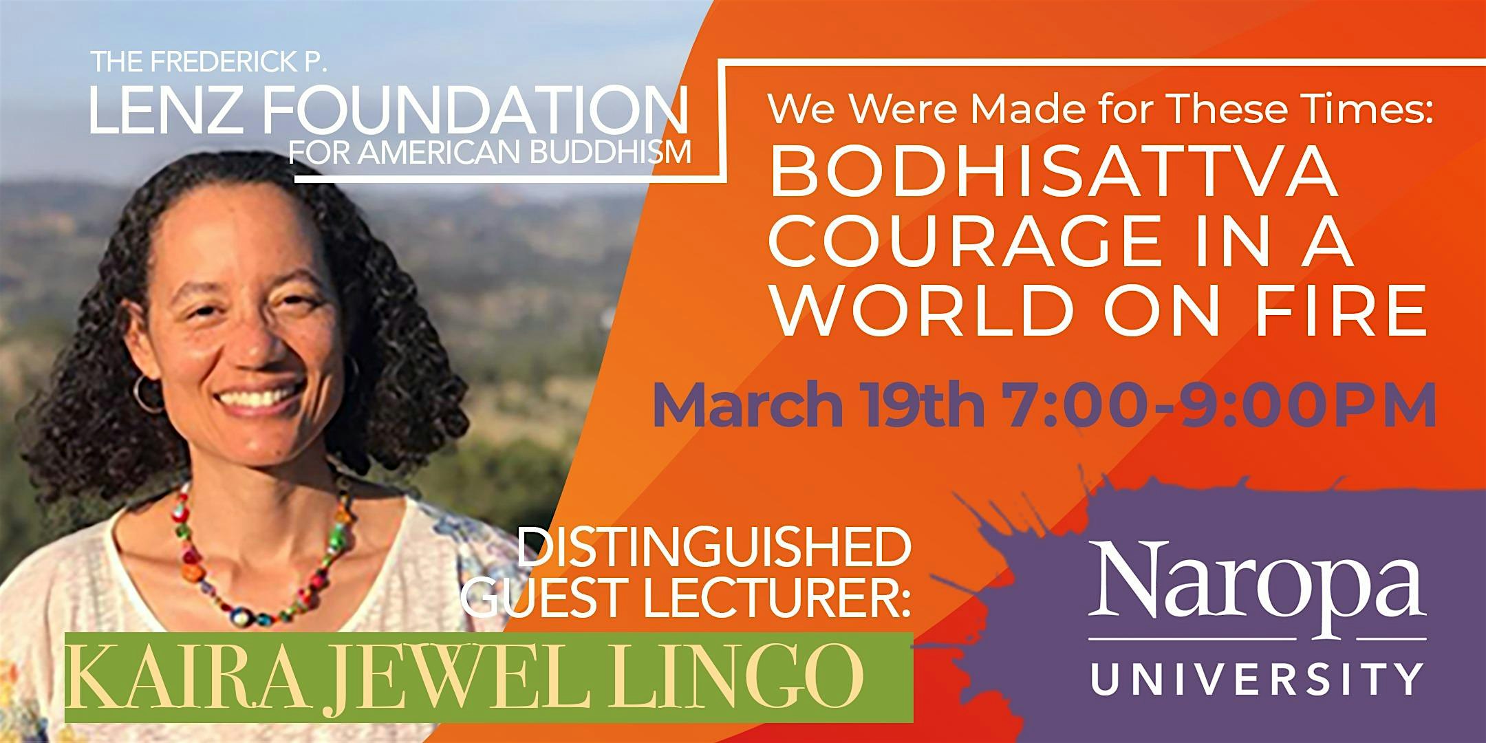 We Were Made for These Times: Bodhisattva Courage in a World on Fire