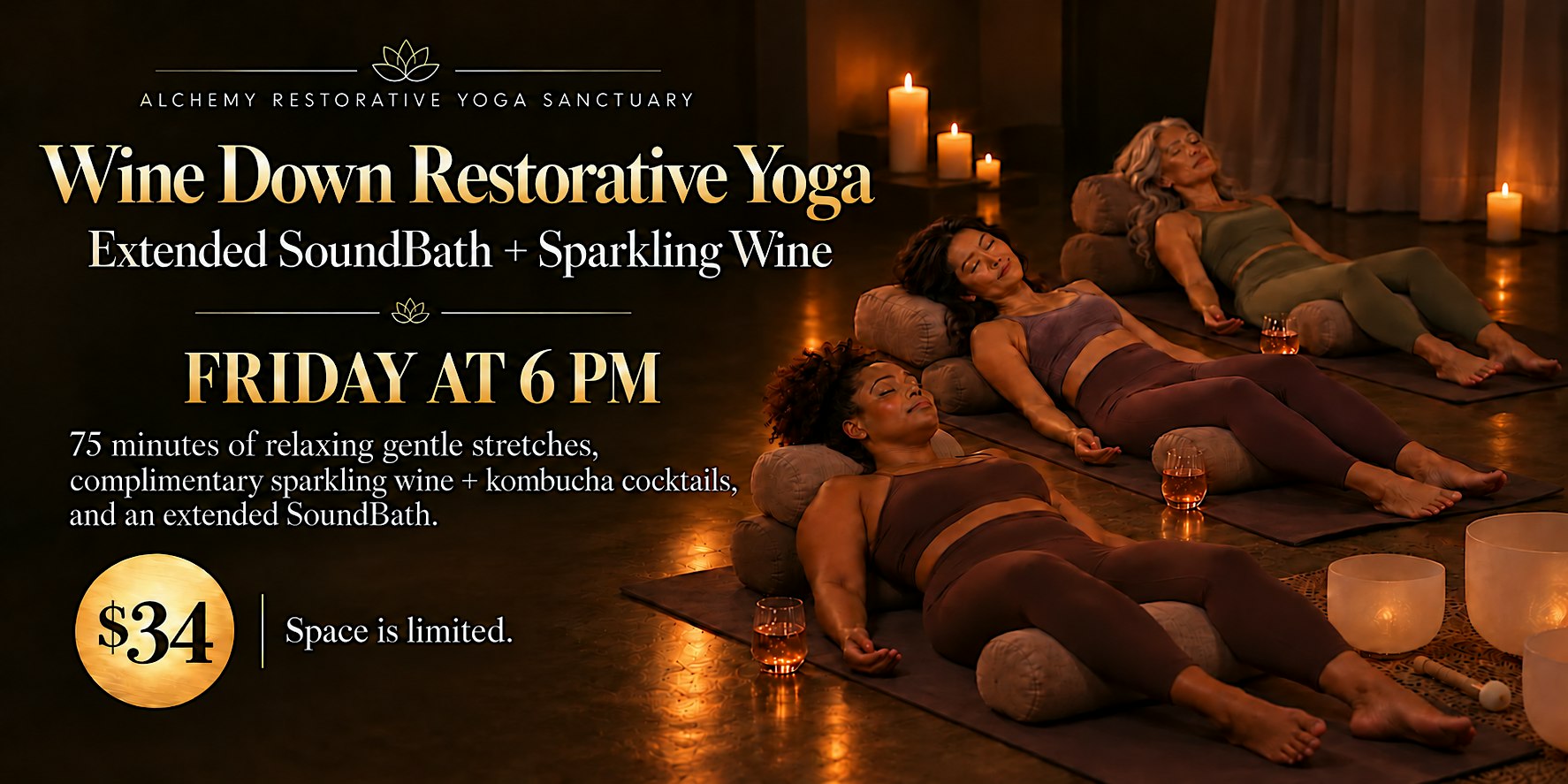 Wine Down Restorative Yoga: Sparkling Wine + Extended SoundBath