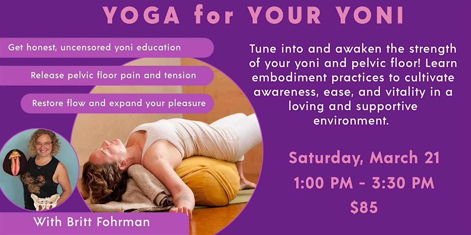 Yoga for Your Yoni: A Pelvic Floor Workshop